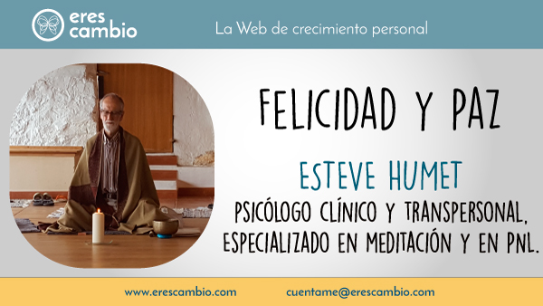 Felicidad y Paz por Esteve Humet